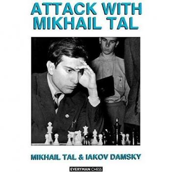 Attack with Mikhail Tal (Cadogan Chess Books)