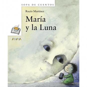 Maria Y La Luna - ROCIO MARTINEZ