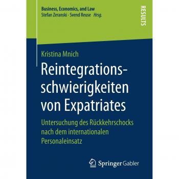 Reintegrationsschwierigkeiten von Expatriates: Untersuchung des Rückkehrschocks nach dem internationalen Personaleinsatz