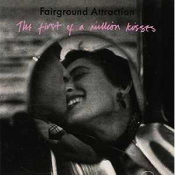 Premier d'un million de baisers - Fairground Attraction (1988)