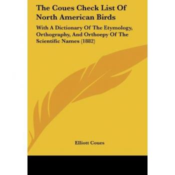 The Coues Check List Of North American Birds