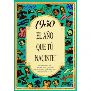 1950 El año que tu naciste