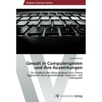 Gewalt in Computerspielen und ihre Auswirkungen