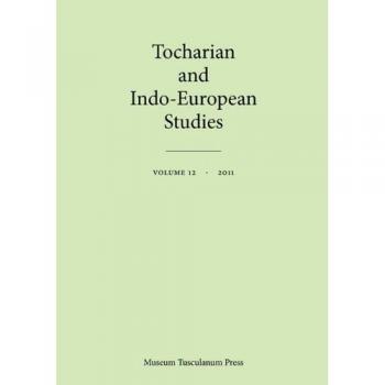 Tocharian and Indo-European Studies, Vol. 12