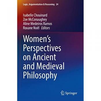 Women's Perspectives on Ancient and Medieval Philosophy