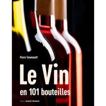Le vin en 101 bouteilles Pierre Toromanoff Ouest-France