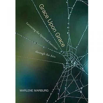 Grace Upon Grace: Savouring the Spiritual Exercises through the Arts
