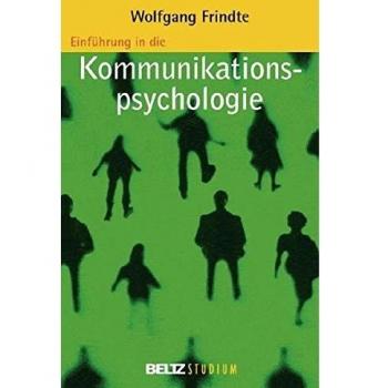 Einführung in die Kommunikationspsychologie (Beltz Studium)