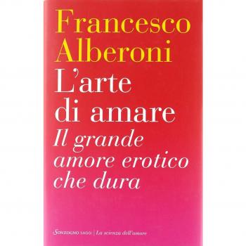 L' arte di amare. Il grande amore erotico che dura