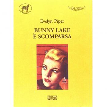 Bunny Lake è scomparsa