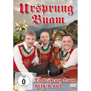 Ursprung Buam - Die Ursprung Buam geig'n auf