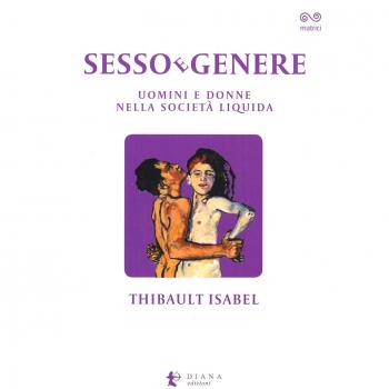 Sesso e genere. Uomini e donne nella società liquida