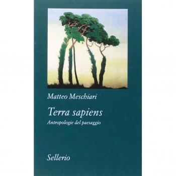Terra sapiens. Antropologie del paesaggio