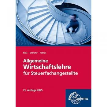 Allgemeine Wirtschaftslehre für Steuerfachangestellte