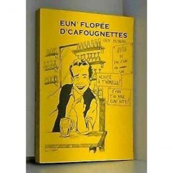 Eun'flopée D'cafougnettes - N° 2 - Eun'flopée D'cafougnettes