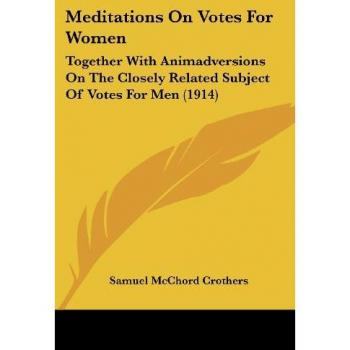 Meditations On Votes For Women