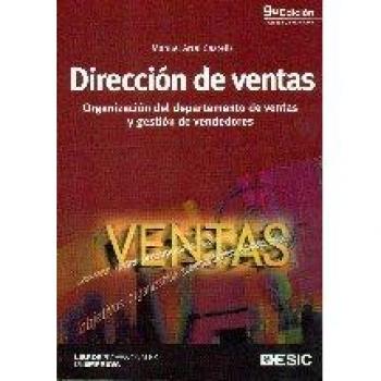 Dirección de ventas: organización del departamento de ventas y gestión de vendedores