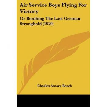 Air Service Boys Flying For Victory