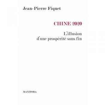 Chine 2020 : L'Illusion D'Une Prospérité Sans Fin