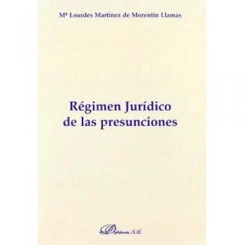 Régimen juridico de las presunciones (Tapa blanda).