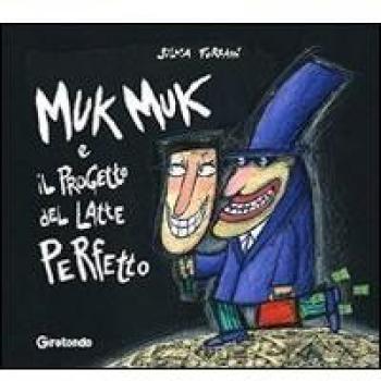 Muk Muk e il progetto del latte perfetto