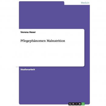 Pflegephänomen Malnutrition