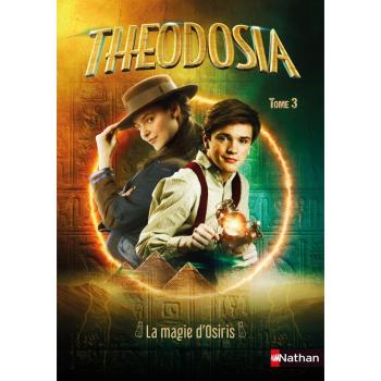 ThÃ©odosia T3: La magie d'Osiris