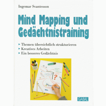 Mind Mapping und Gedächtnistraining - Ingemar Svantesson