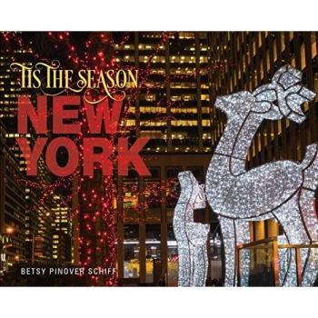 Betsy Pinover Schiff 'Tis The Season New York
