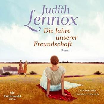 Die Jahre unserer Freundschaft