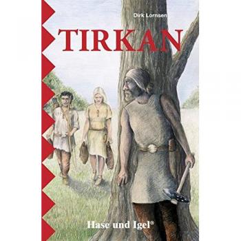 Tirkan, Schulausgabe