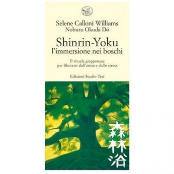 Shinrin-Yoku - L'Immersione nei Boschi