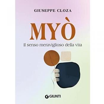 Myo. Il senso meraviglioso della vita