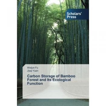 Carbon Storage of Bamboo Forest and Its Ecological Function