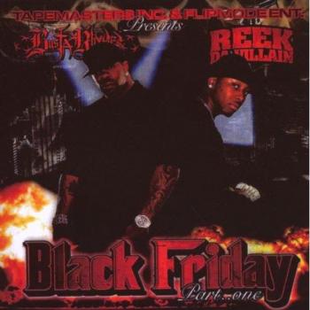Black Friday Part One - Busta Rhymes et Reek Da Villian