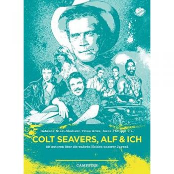 Colt Seavers, Alf und Ich
