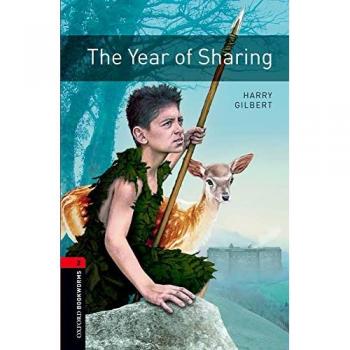 Oxford Bookworms Library: Level 2:: The Year of Sharing