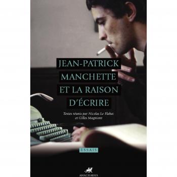 Collectif Jean-Patrick Manchette Et La Raison D'Écrire