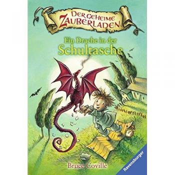 Bruce Coville Ein Drache In Der Schultasche