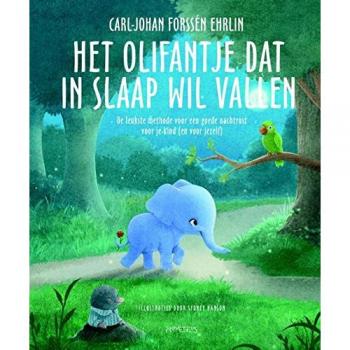 Het olifantje dat in slaap wil vallen: de leukste methode voor een goede nachtrust voor je kind