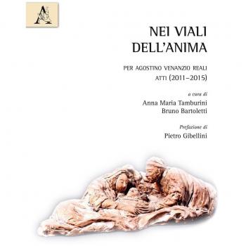 Nei viali dell'anima: PER AGOSTINO VENANZIO REALI – ATTI