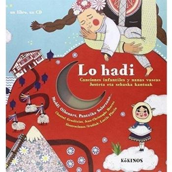 Canciones infantiles y nanas vascas lo hadi