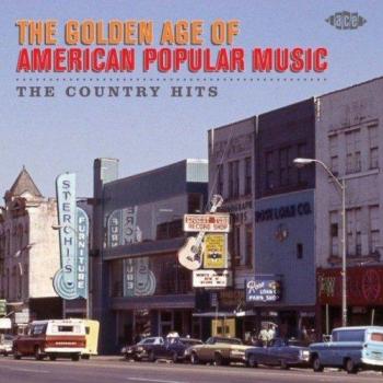 The golden age of american popular music - The country hits