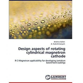 Design aspects of rotating cylindrical magnetron cathode: R C-Magnetron applicability for developing tantalum based hard coatings