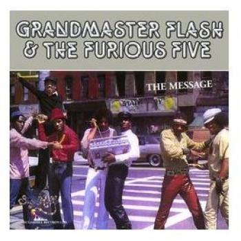 Grandmaster Flash & The Furious Five - The Message (Expanded 2LP)