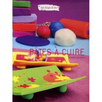 PATES A CUIRE - AMANDINE DARDENNE et ISABELLE SCHAFF