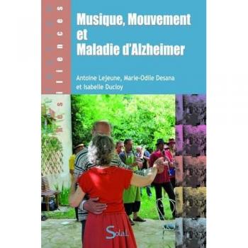 Musique, mouvement et maladie d'Alzheimer