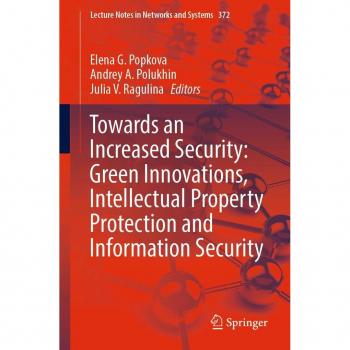 Towards an Increased Security: Green Innovations Intellectual Property Protection and Information Security