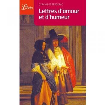 Cyrano de Bergerac, Savinien de Lettres D'Amour Et D'Humeur