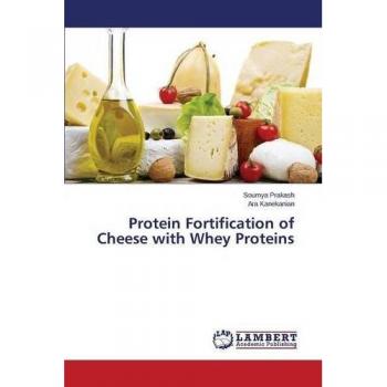 Protein Fortification of Cheese with Whey Proteins